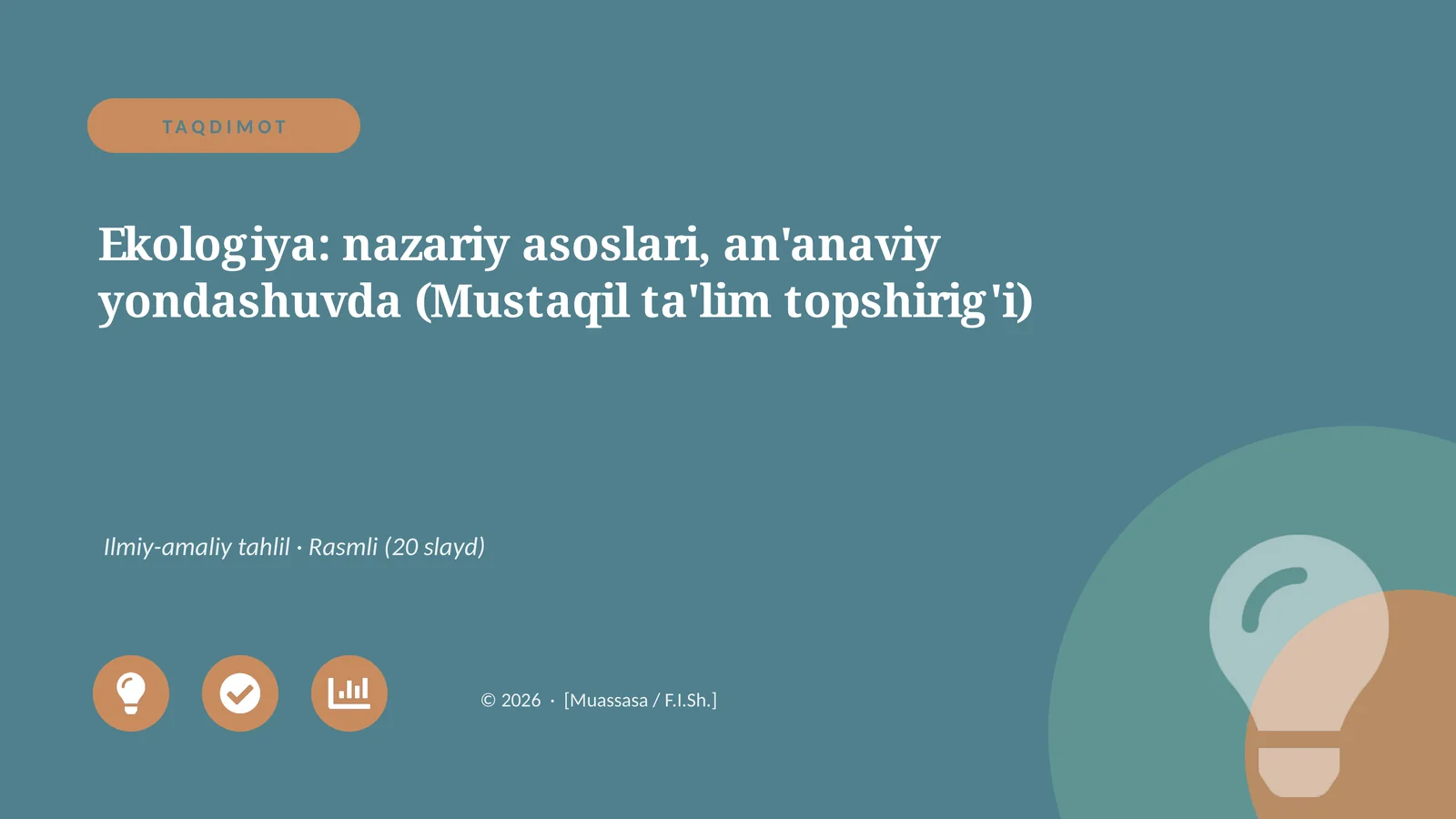 Ekologiya: nazariy asoslari, an'anaviy yondashuvda (Mustaqil ta'lim topshirig'i)
