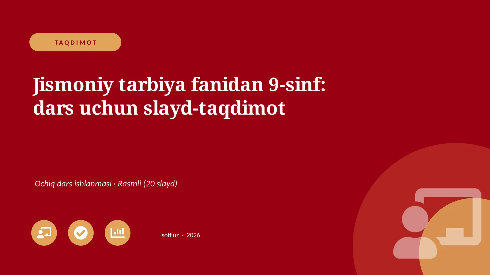 Jismoniy tarbiya fanidan 9-sinf: dars uchun slayd-taqdimot