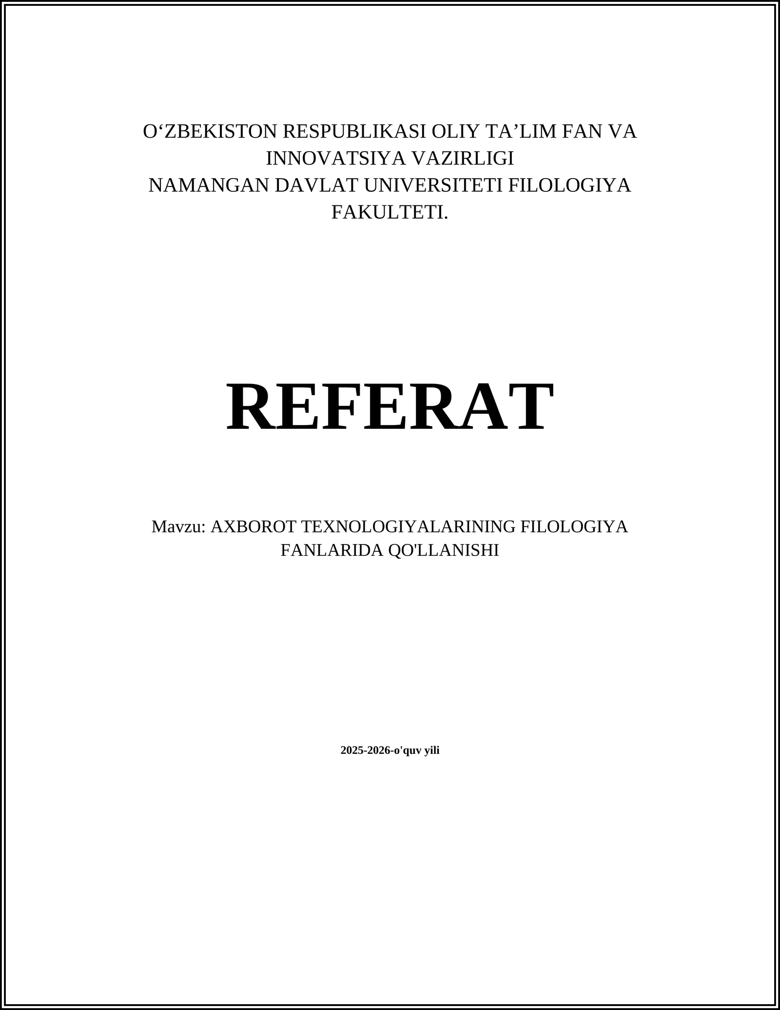 AXBOROT TEXNOLOGIYALARINING FILOLOGIYA FANLARIDA QO'LLANISHI