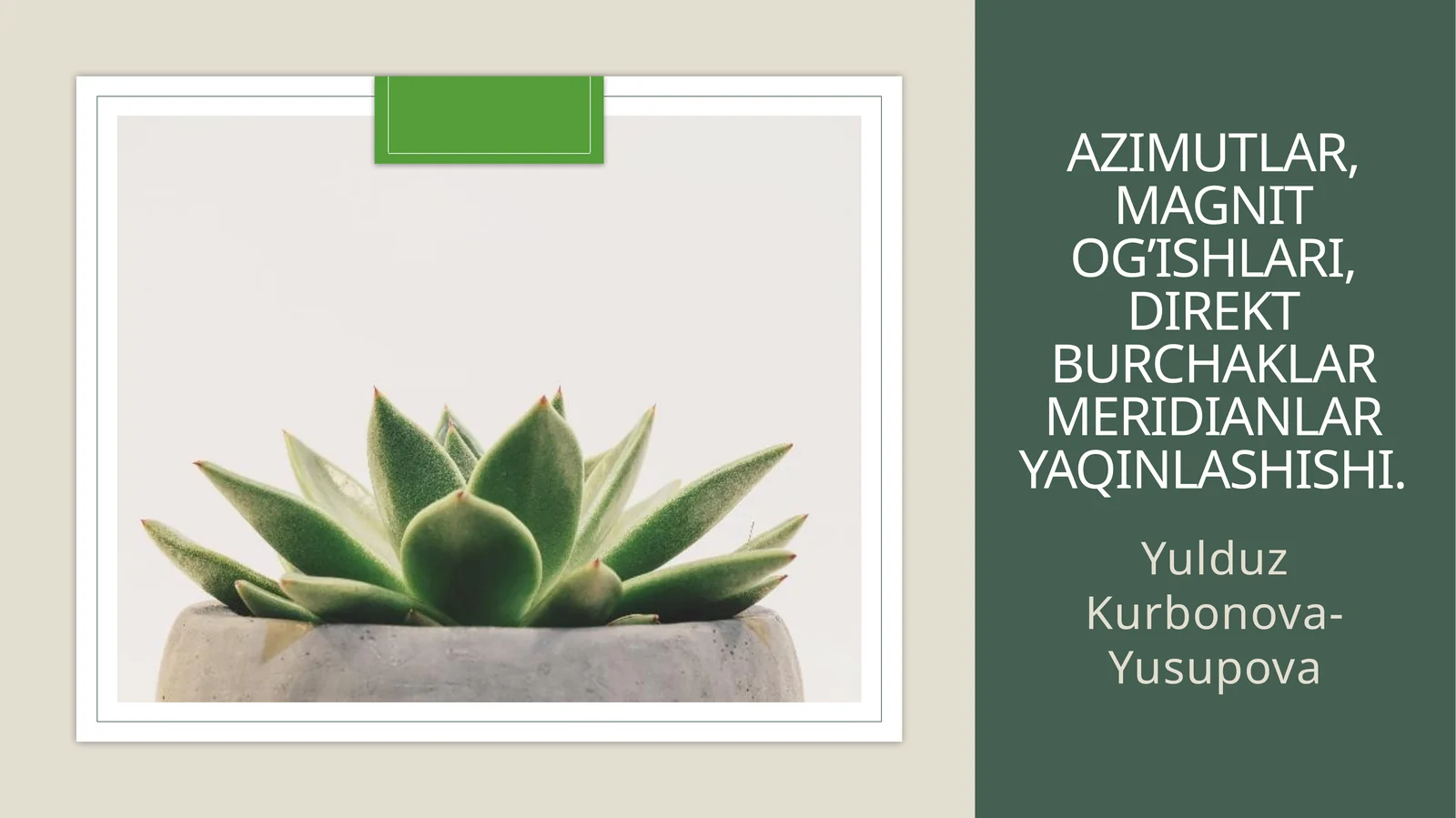 Azimutlar, magnit og’ishlari, direkt burchaklar meridianlar yaqinlashishi