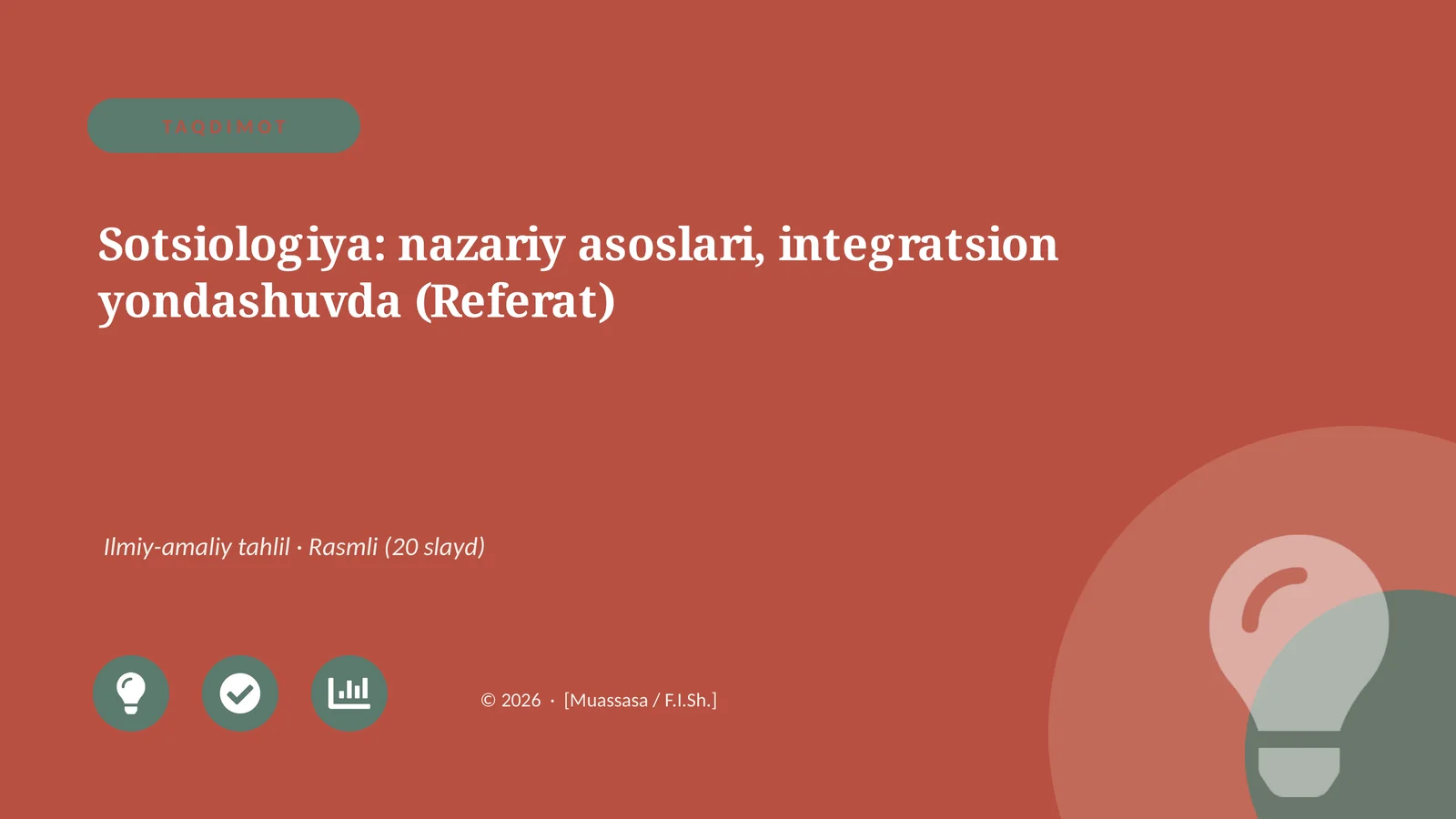 Sotsiologiya: nazariy asoslari, integratsion yondashuvda (Referat)