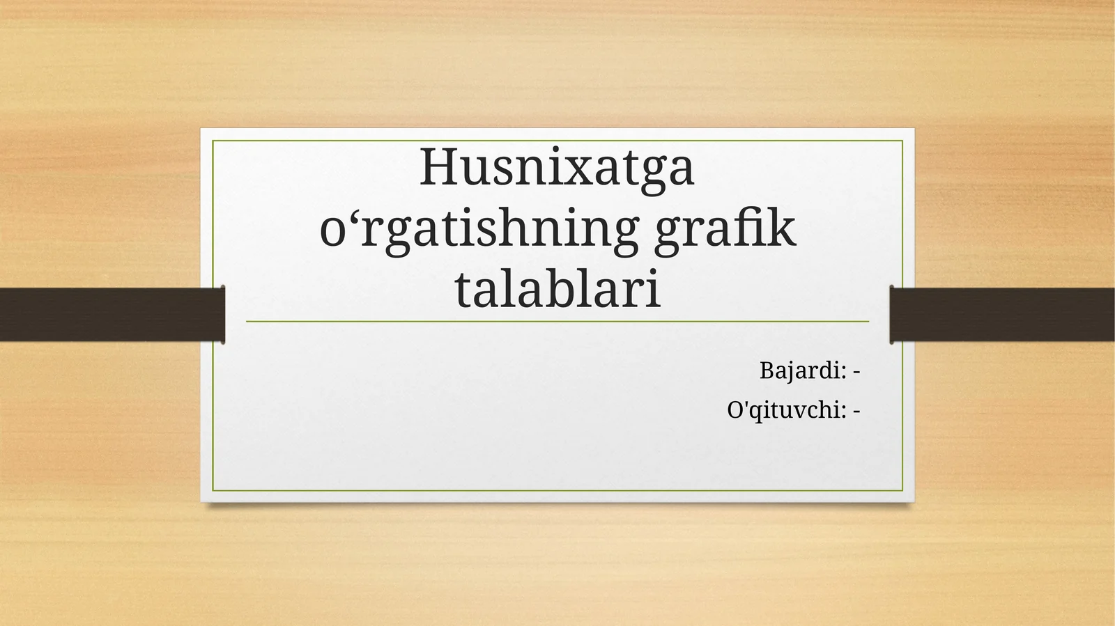 Husnixatga oʻrgatishning grafik talablari