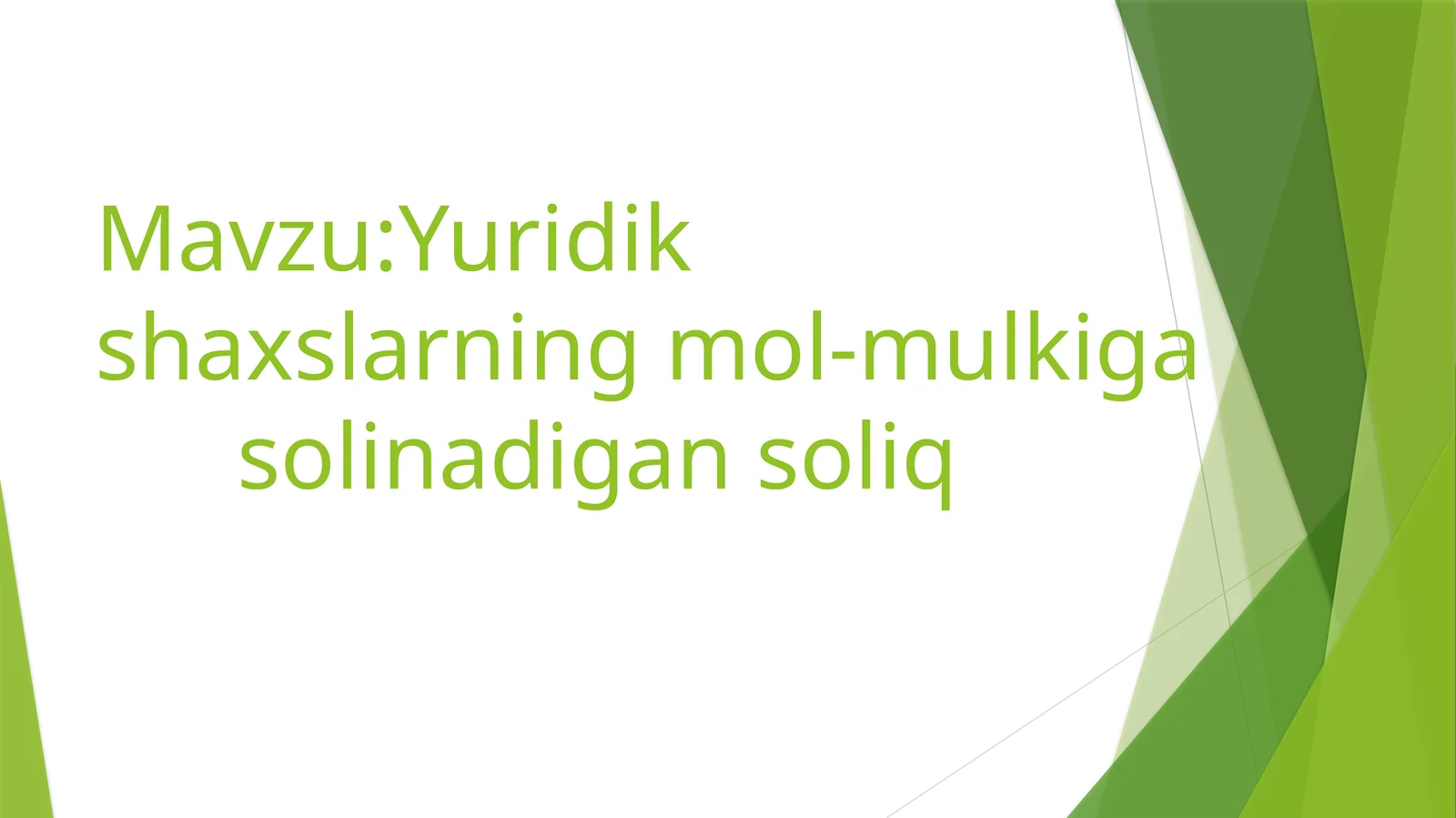 yuridik shaxslarning mol-mulkiga solinadigan soliq