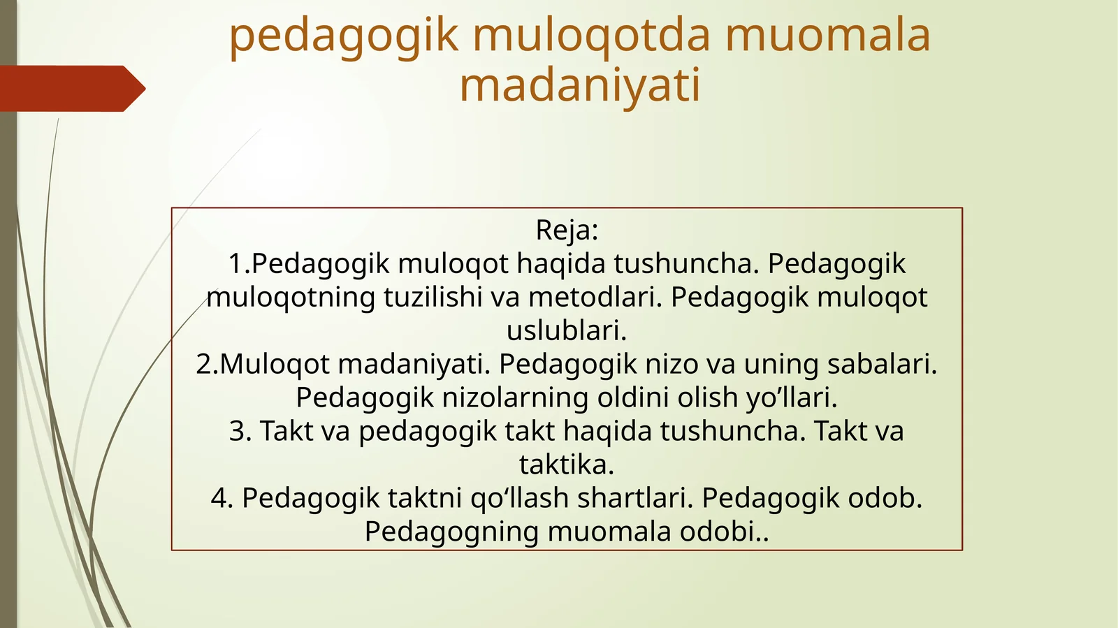 Pedagogik muloqotda muomala madaniyati