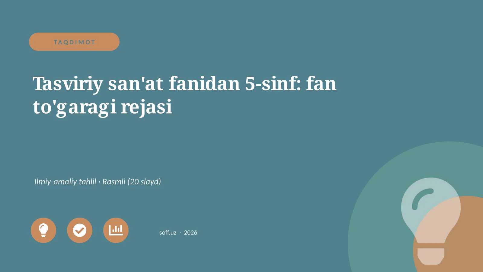 Tasviriy san'at fanidan 5-sinf: fan to'garagi rejasi