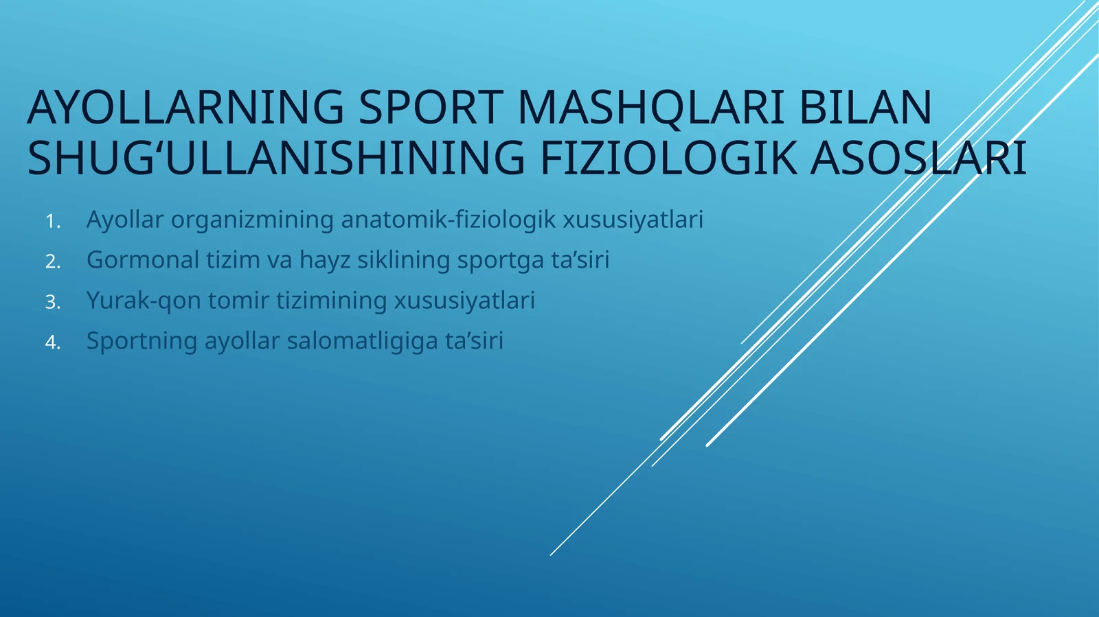 Ayollarning sport mashqlari bilan shug‘ullanishining fiziologik asoslari