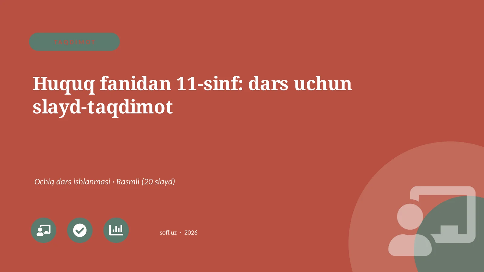 Huquq fanidan 11-sinf: dars uchun slayd-taqdimot