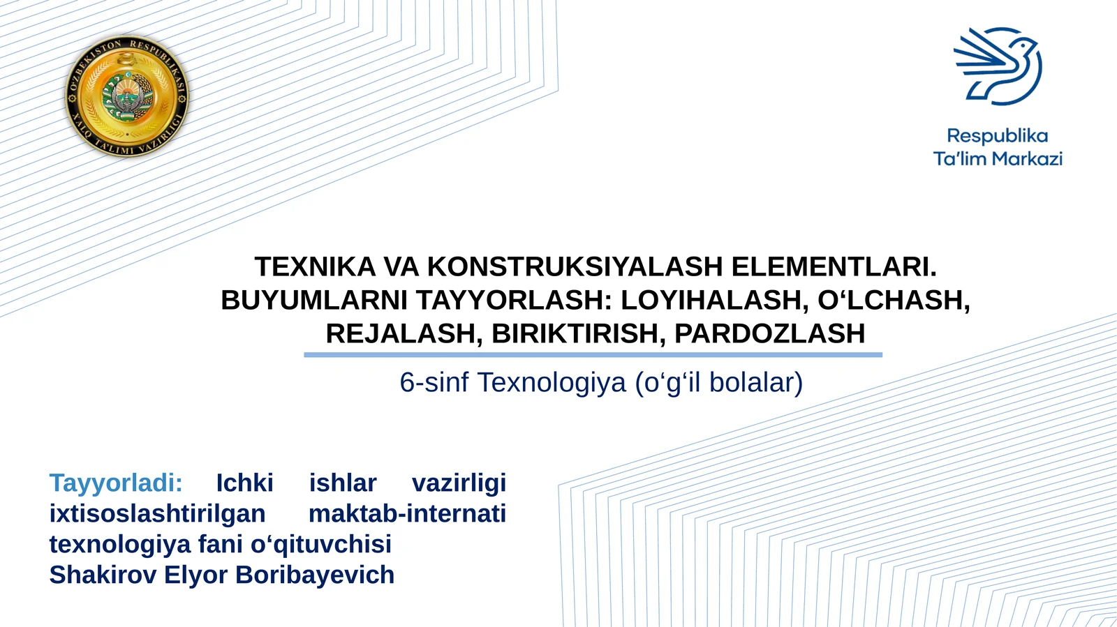 6-sinf Texnologiya fanidan Texnologiya va konstruksiyalash dars taqdimot