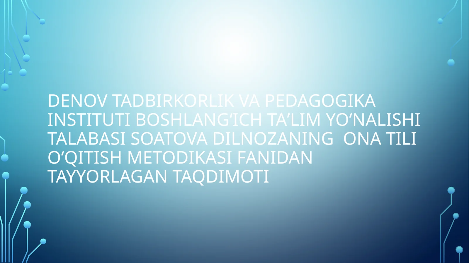 OʻQISH DARSLARIDA QOʻLLANILADIGAN METODLARGA TAVSIF