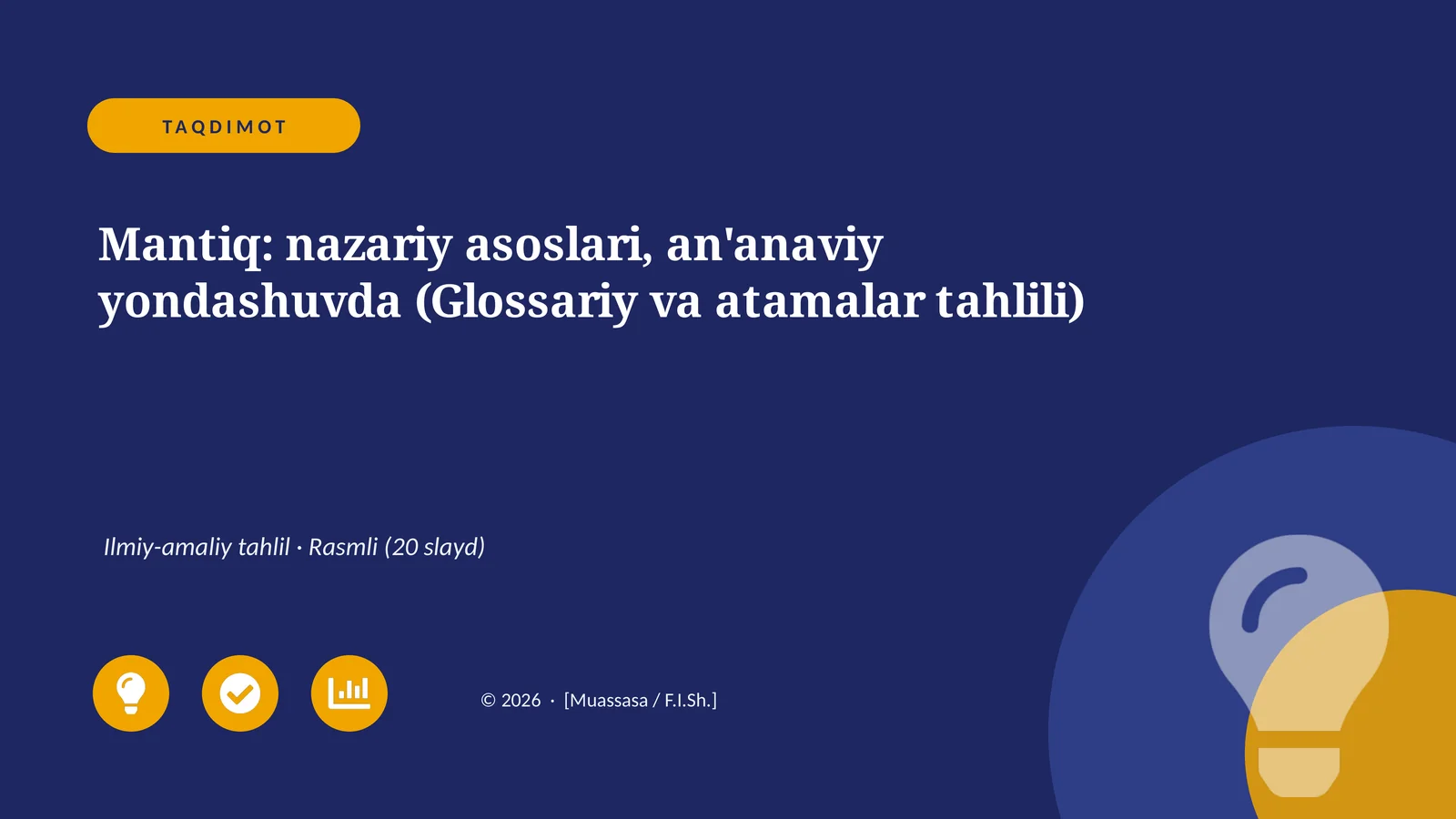Mantiq: nazariy asoslari, an'anaviy yondashuvda (Glossariy va atamalar tahlili)