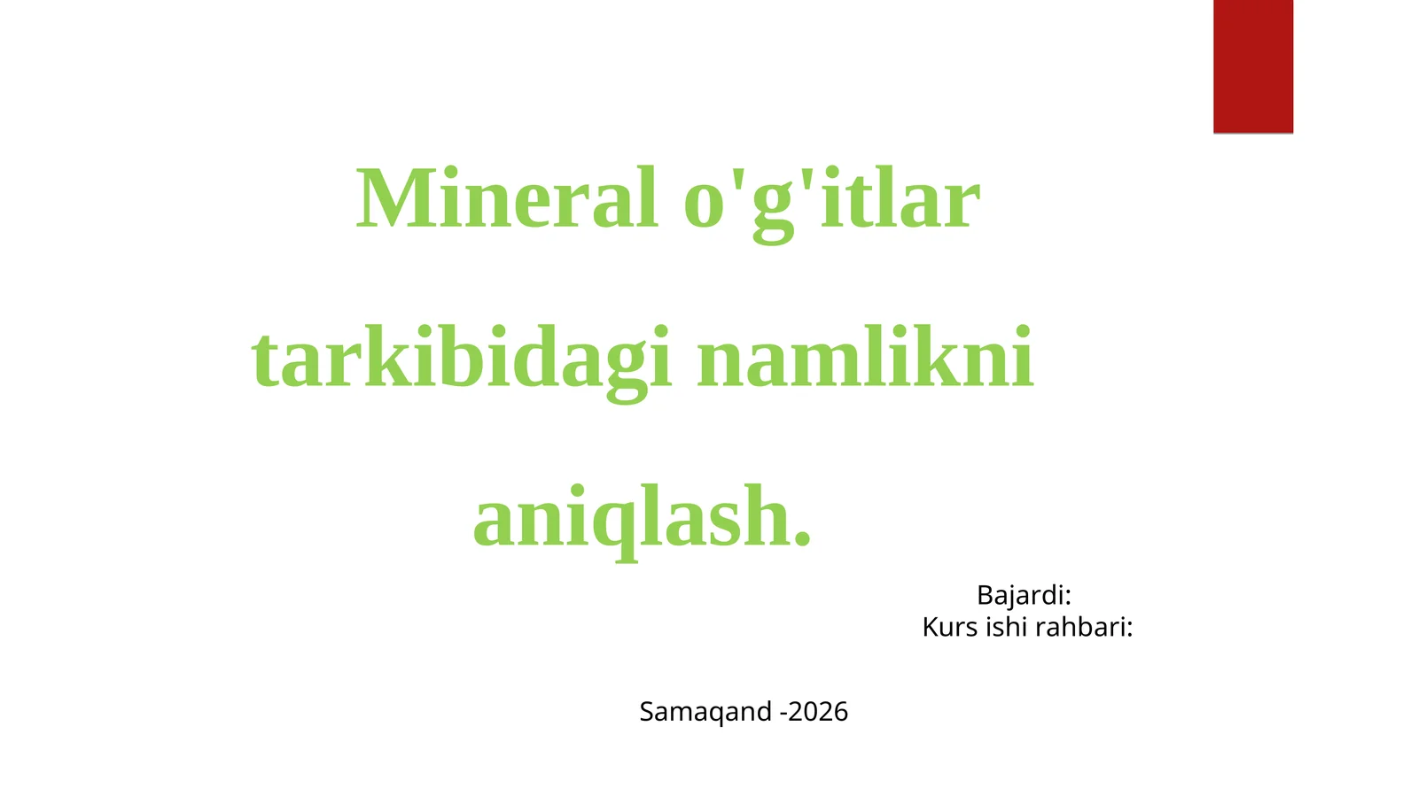 Mineral o'g'itlar tarkibidagi namlikni aniqlash