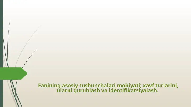 xavf turlarini, ularni guruhlash va identifikatsiyalash