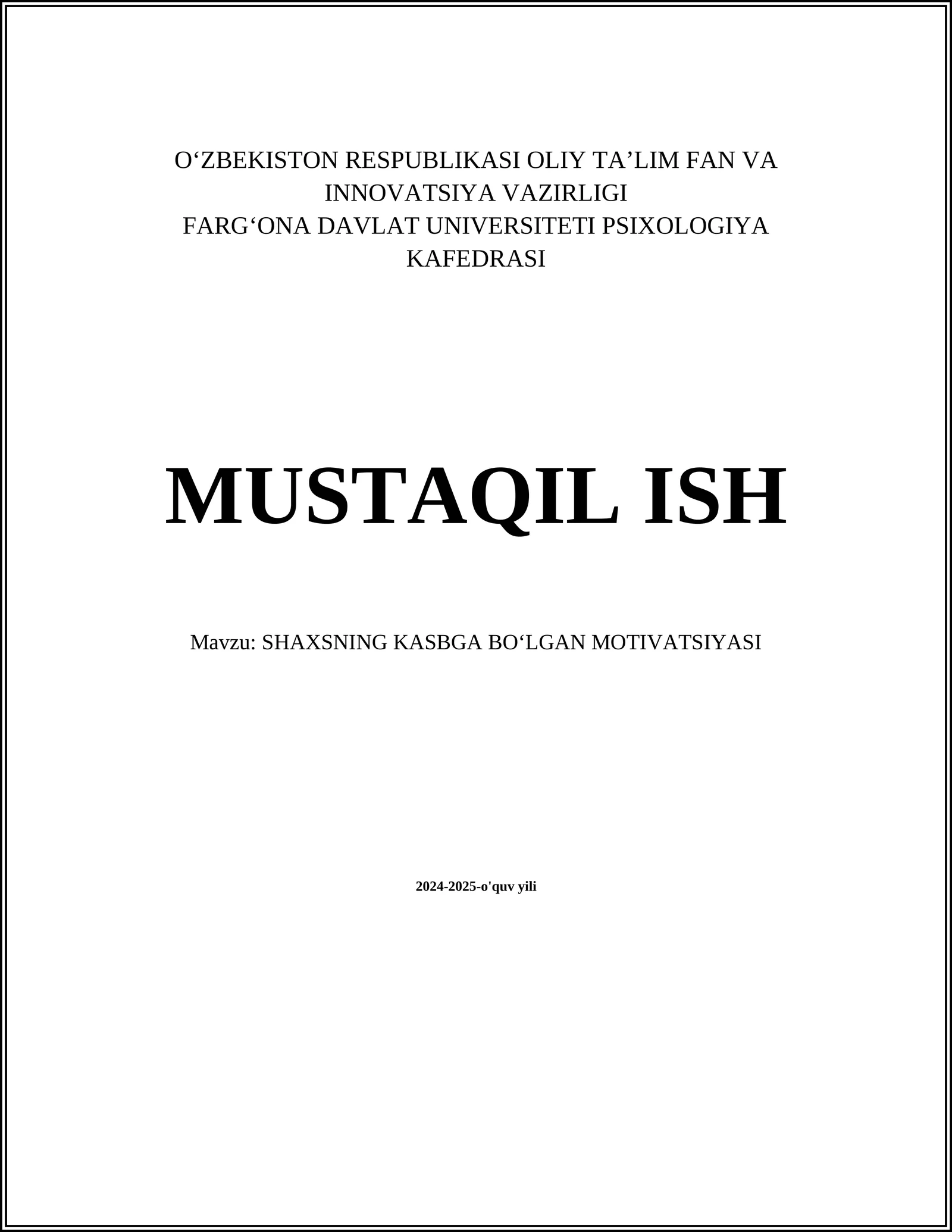 SHAXSNING KASBGA BOʻLGAN MOTIVATSIYASI