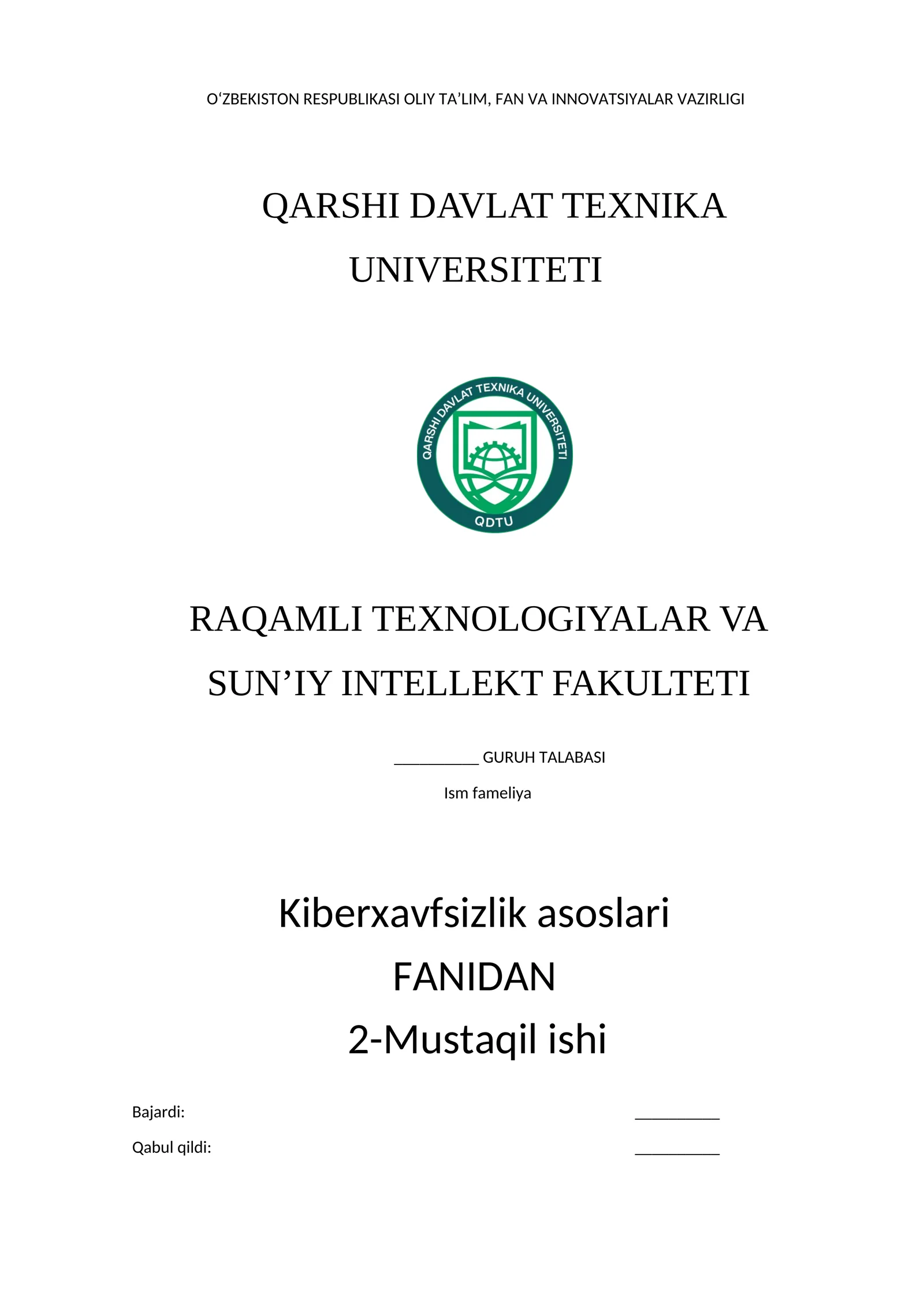 Kiberxavfsizlik asosolari fanidan 2-Mustaqil ish