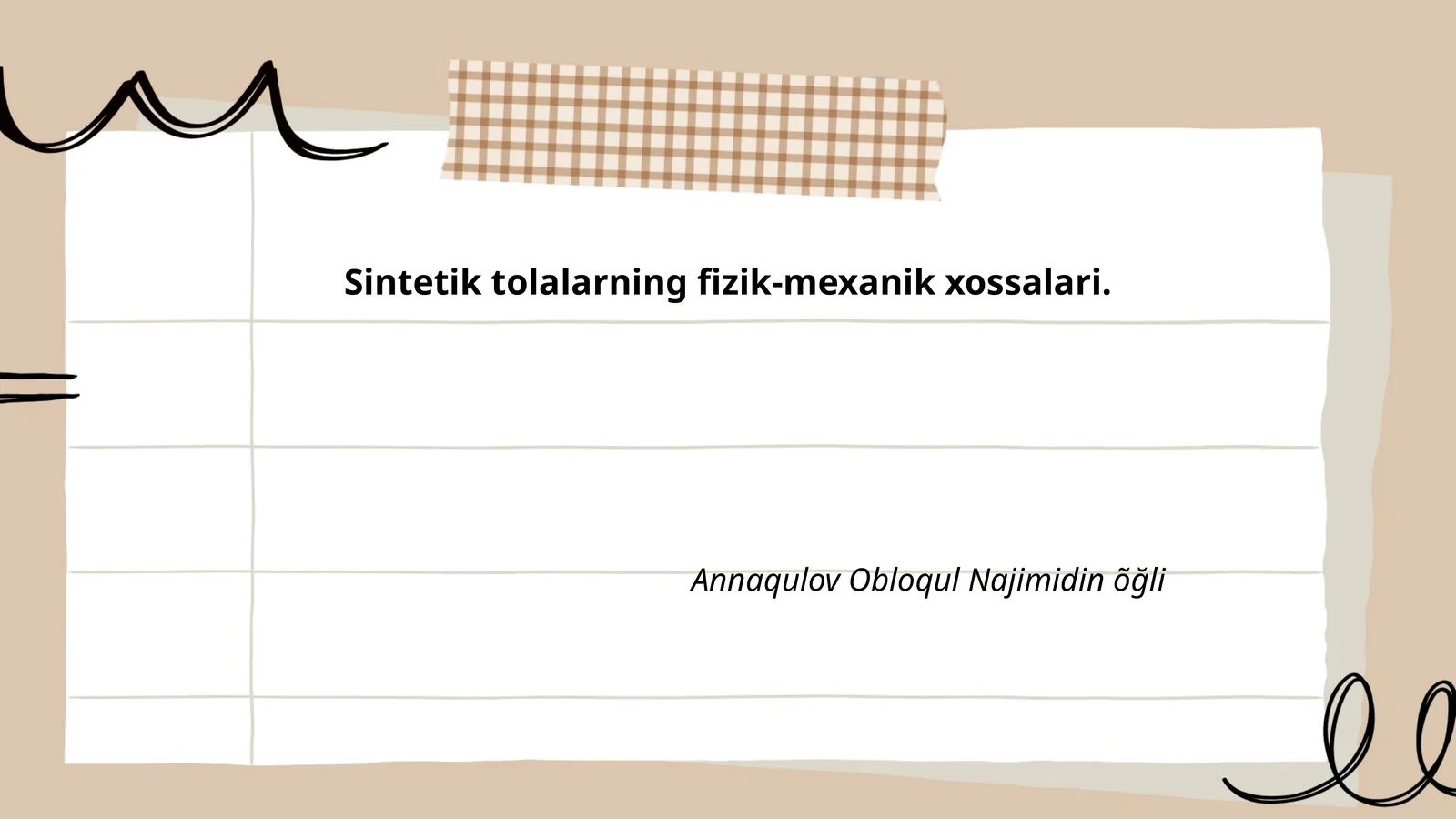 Sintetik tolalarning fizik-mexanik xossalari