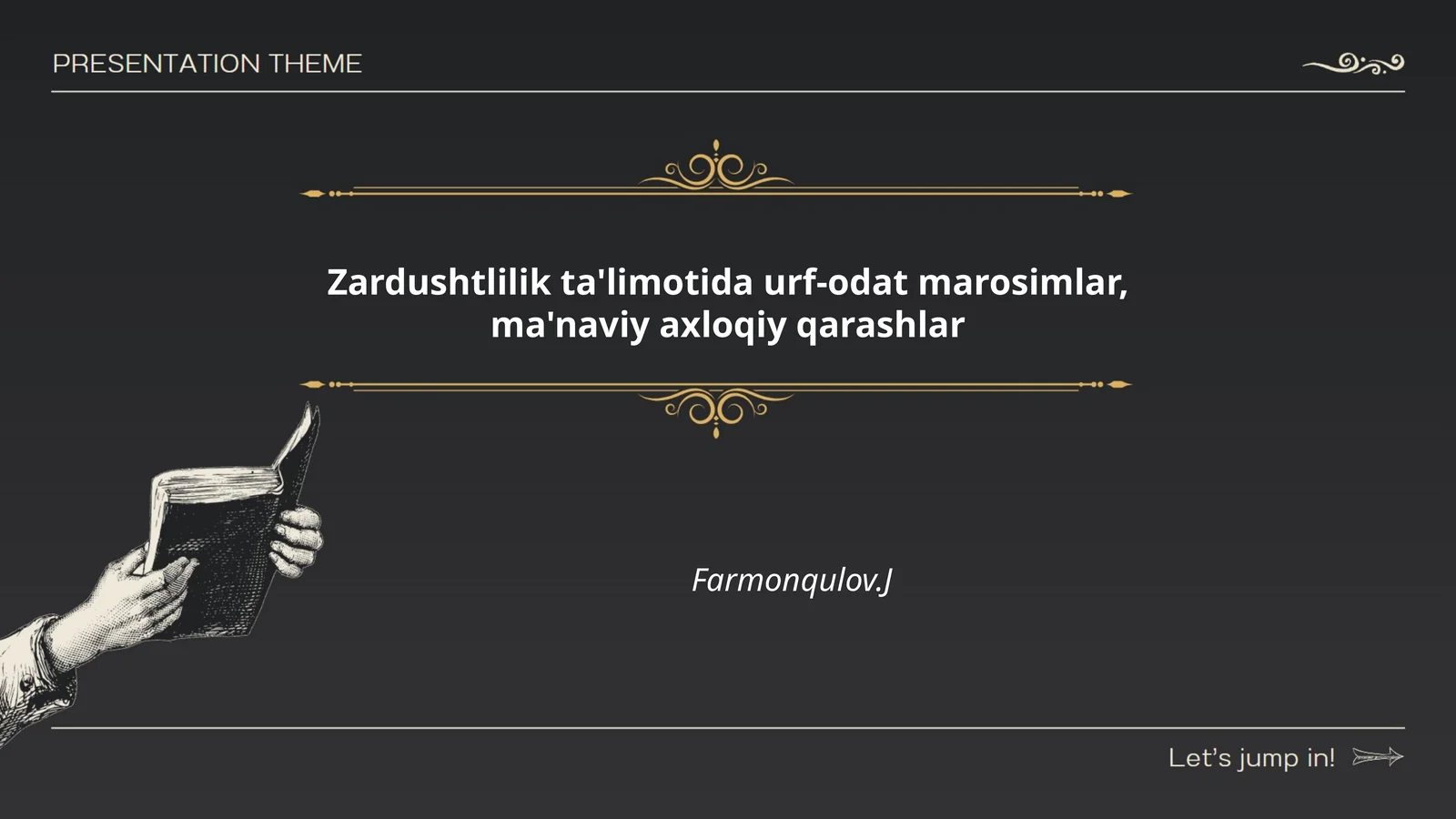 Zardushtlilik ta'limotida urf-odat marosimlar, ma'naviy axloqiy qarashlar
