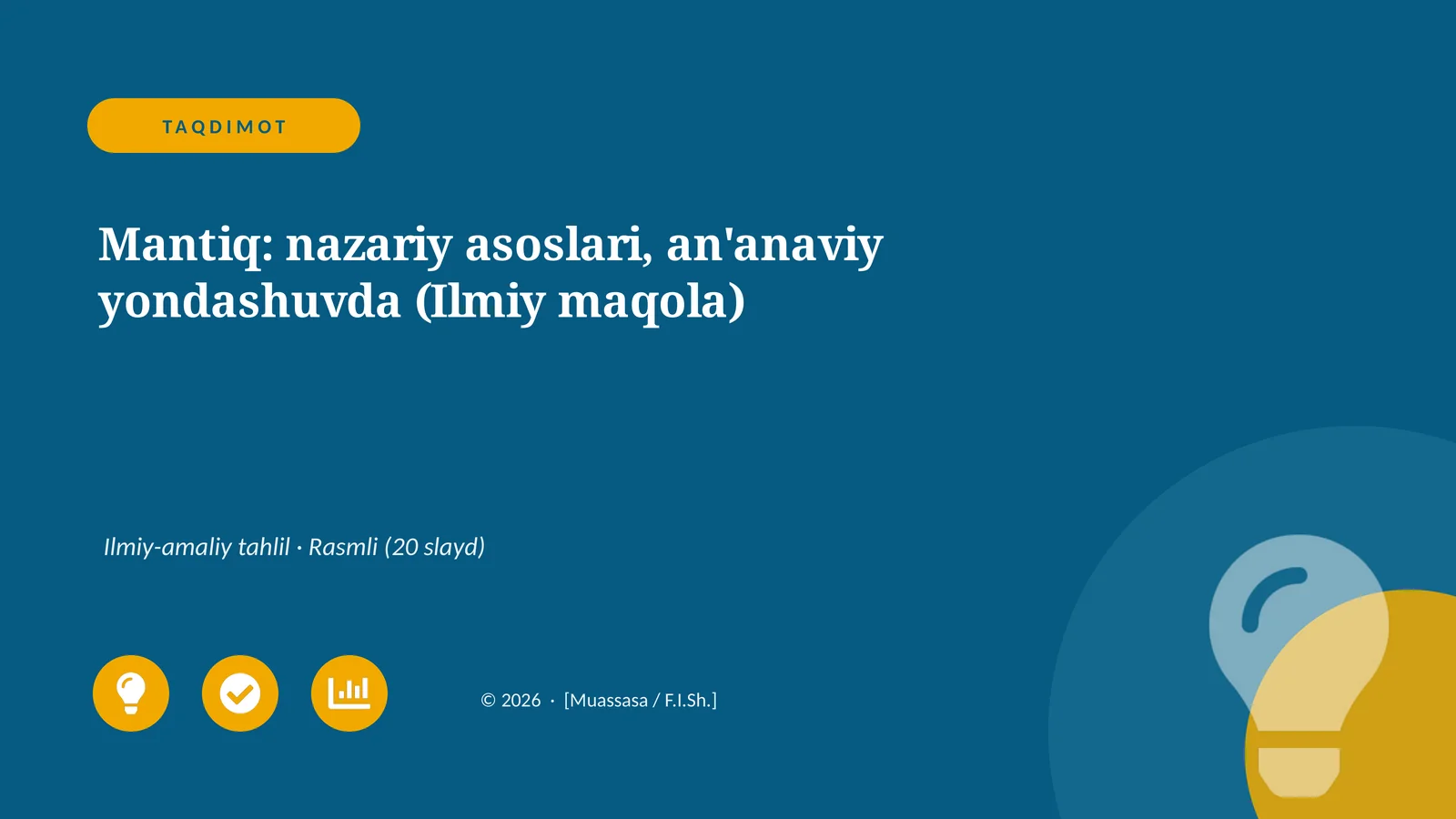 Mantiq: nazariy asoslari, an'anaviy yondashuvda (Ilmiy maqola)