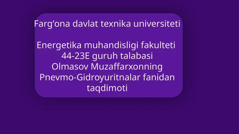 Pnevmo-Gidroyuritnalar fanida