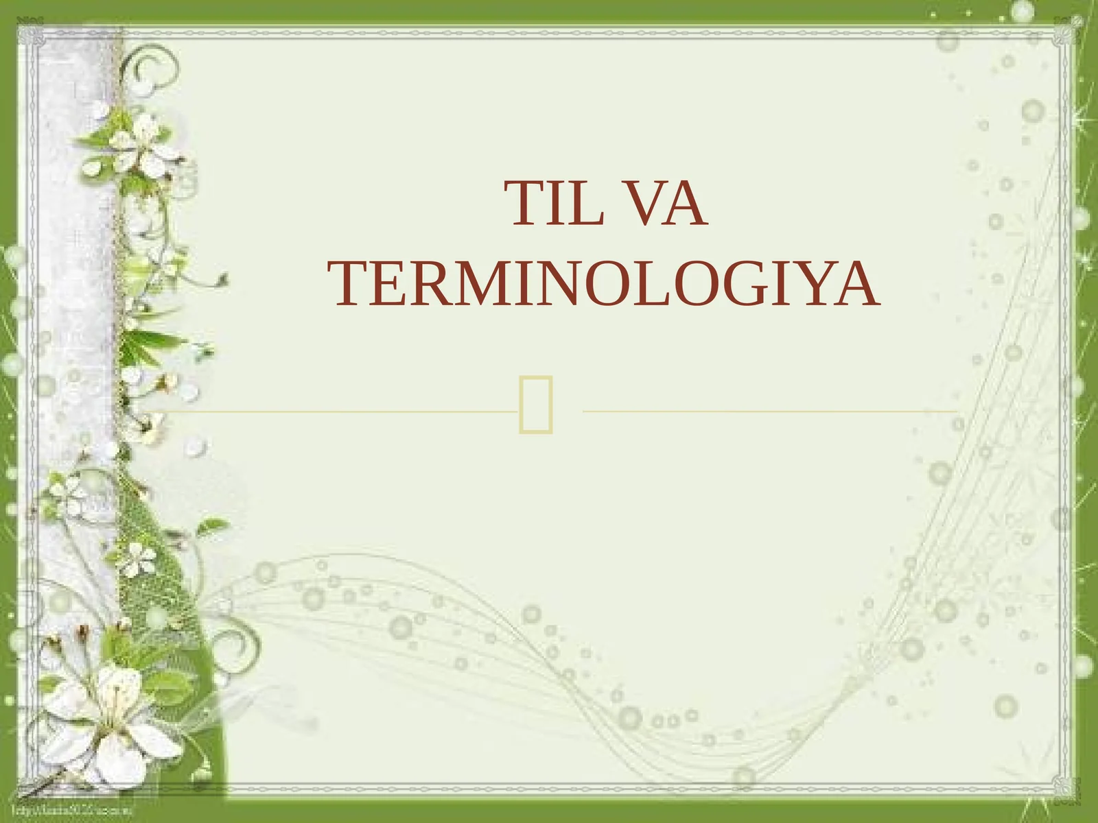 TIL VA TERMINOLOGIYA