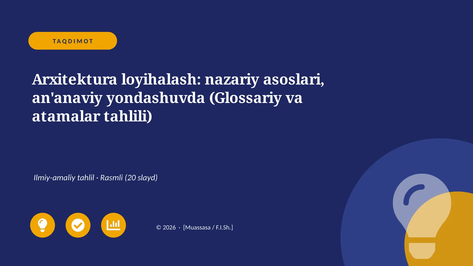 Arxitektura loyihalash: nazariy asoslari, an'anaviy yondashuvda (Glossariy va atamalar tahlili)