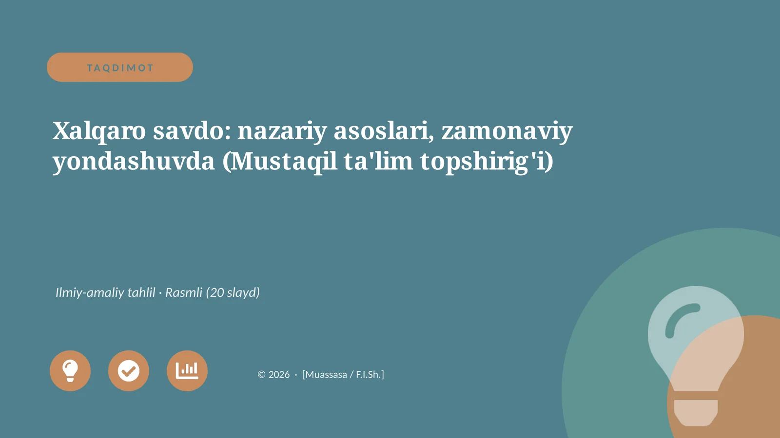 Xalqaro savdo: nazariy asoslari, zamonaviy yondashuvda (Mustaqil ta'lim topshirig'i)