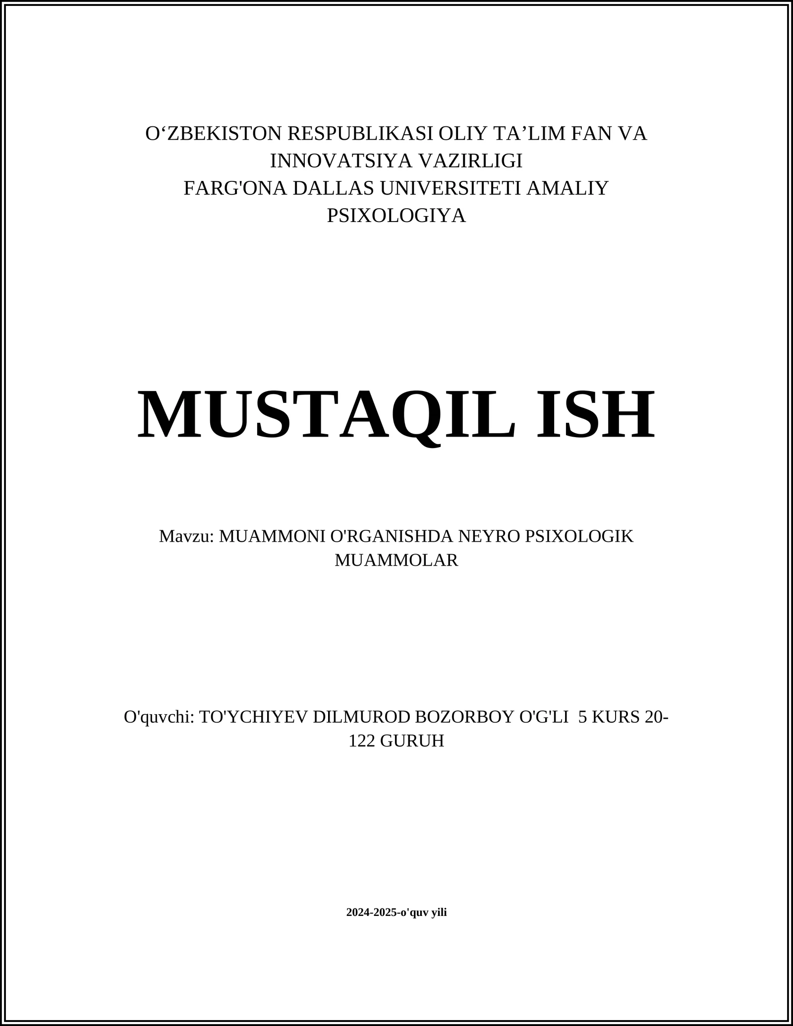 MUAMMONI O'RGANISHDA NEYRO PSIXOLOGIK MUAMMOLAR