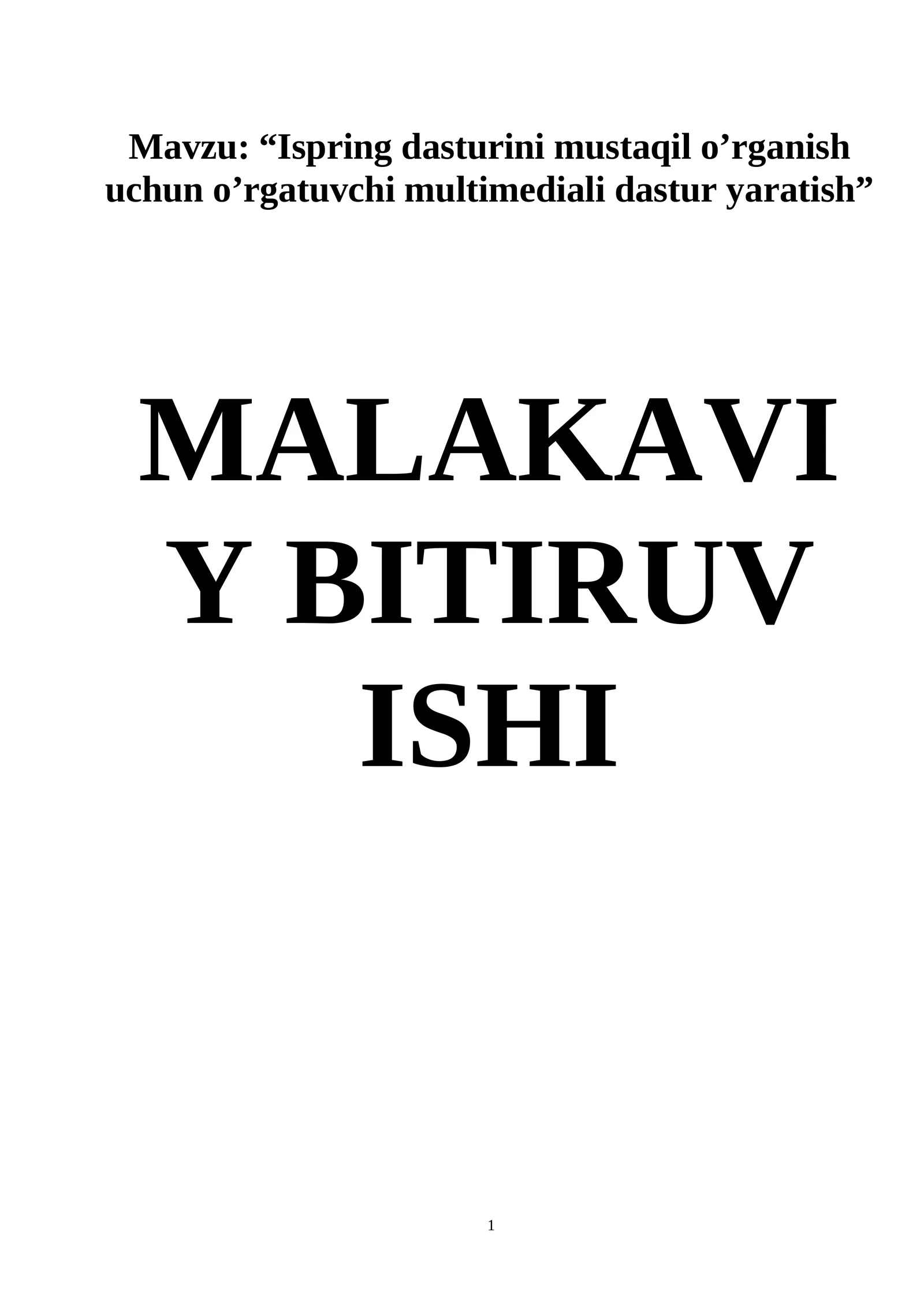 Ispring dasturini mustaqil o’rganish uchun o’rgatuvchi multimediali dastur yaratish.