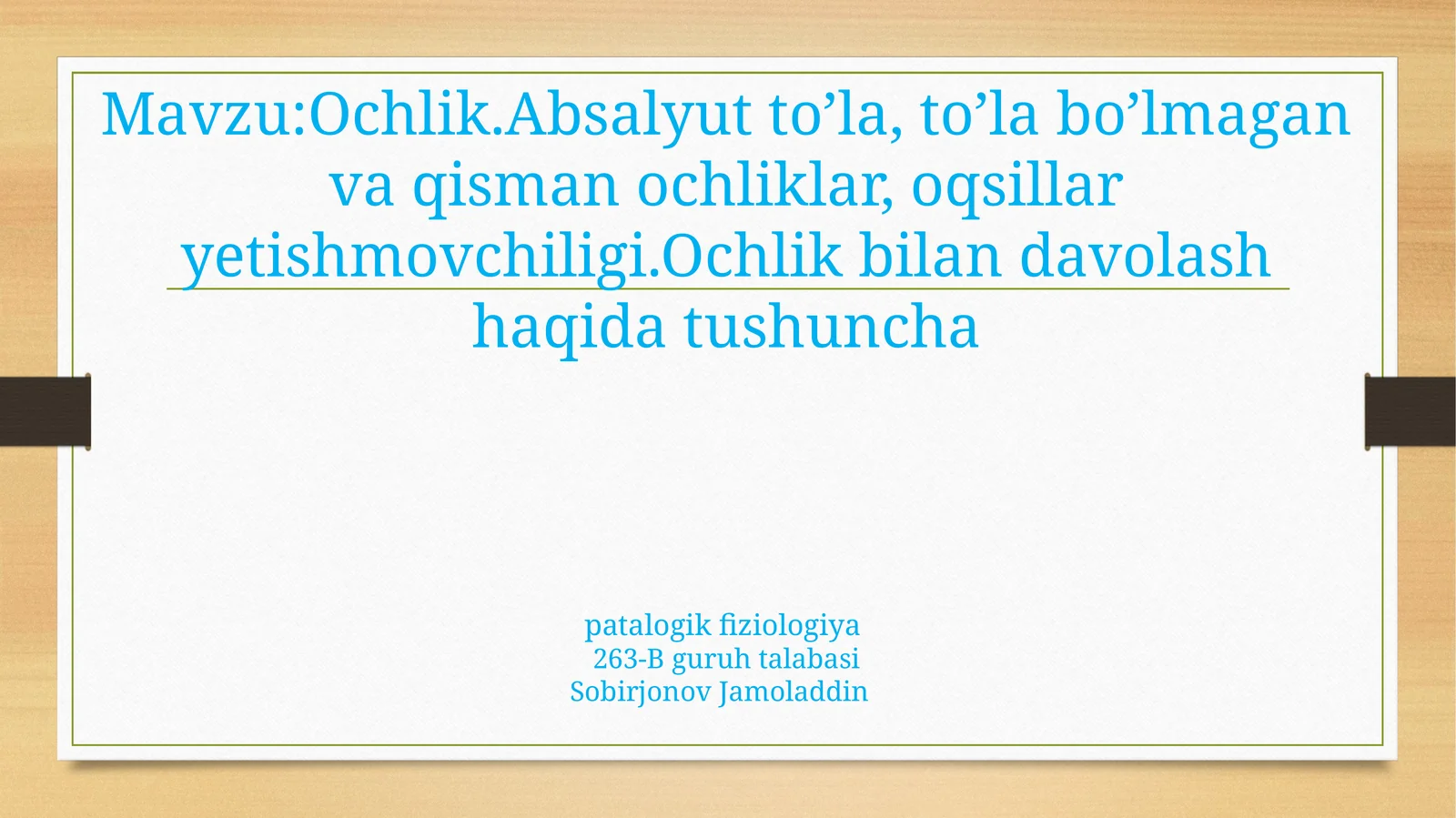 Ochlik.Absalyut to’la, to’la bo’lmagan va qisman ochliklar, oqsillar yetishmovchiligi.