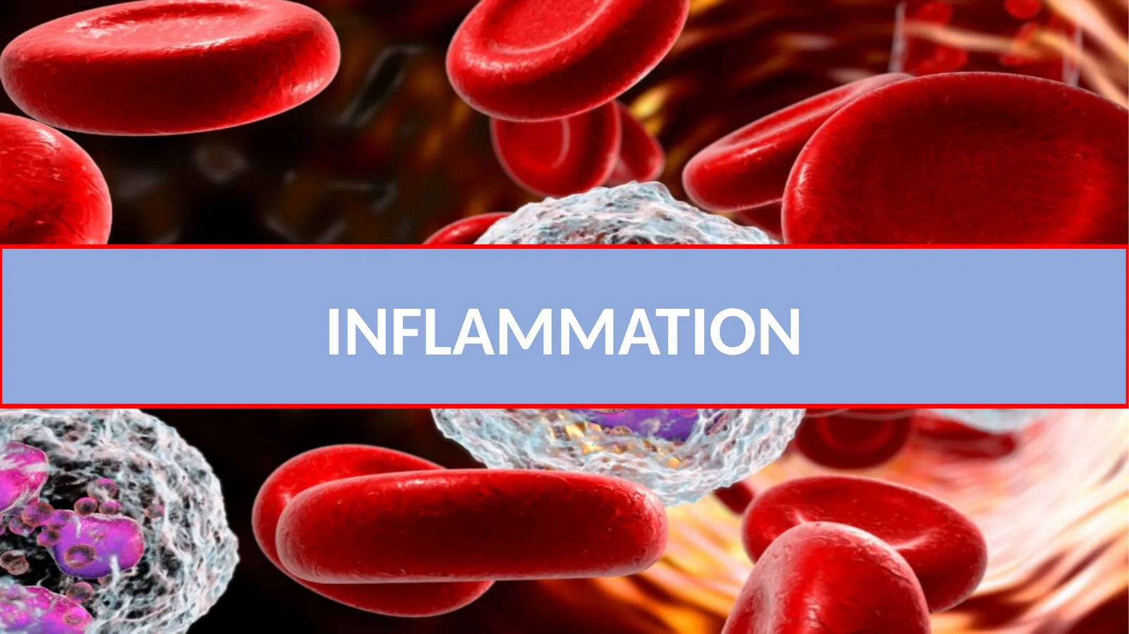Inflammation