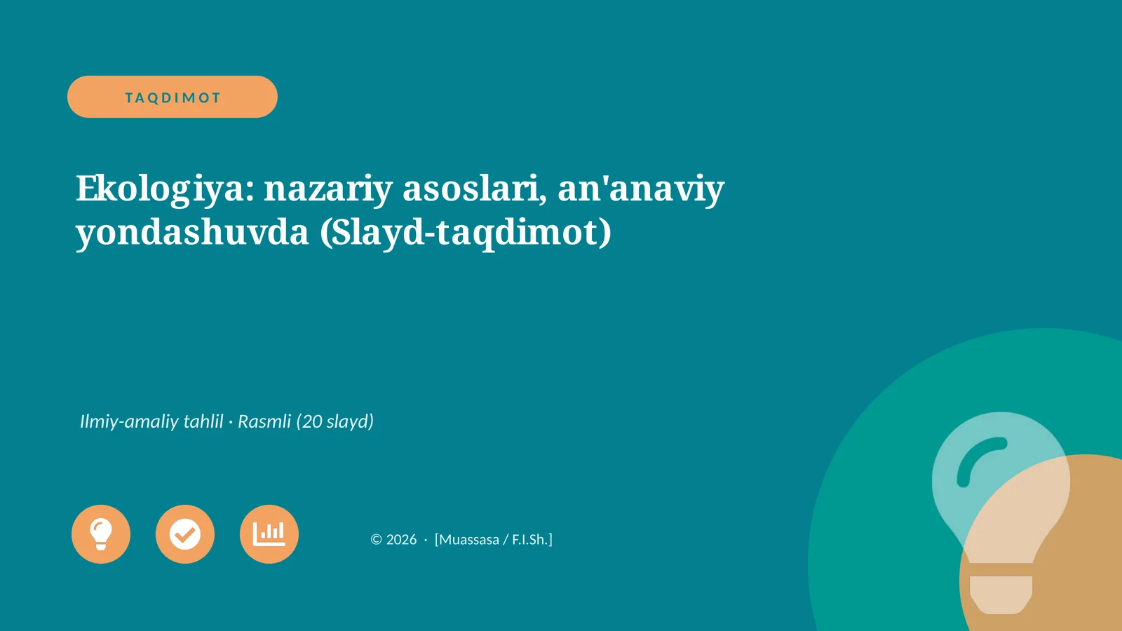 Ekologiya: nazariy asoslari, an'anaviy yondashuvda (Slayd-taqdimot)