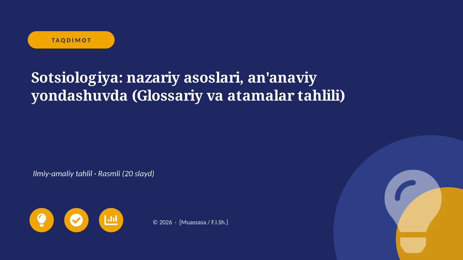 Sotsiologiya: nazariy asoslari, an'anaviy yondashuvda (Glossariy va atamalar tahlili)