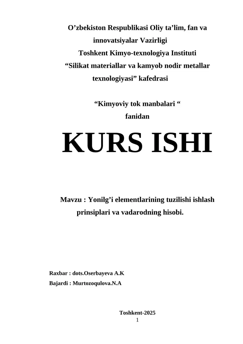 Yonilg’i elementlarining tuzilishi ishlash prinsiplari va vadarodning hisobi.