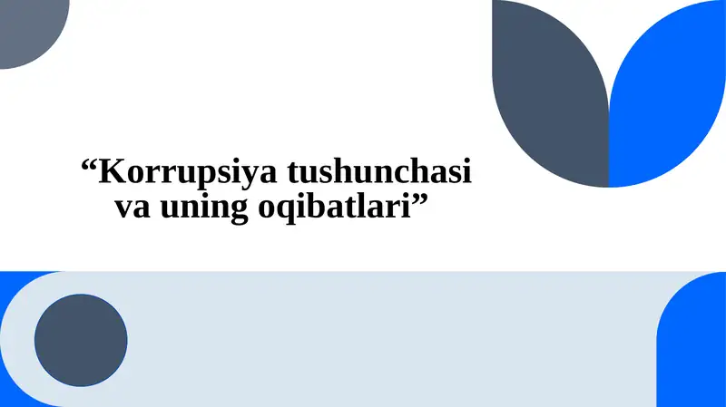 Korrupsiya tushunchasi va uning oqibatlari