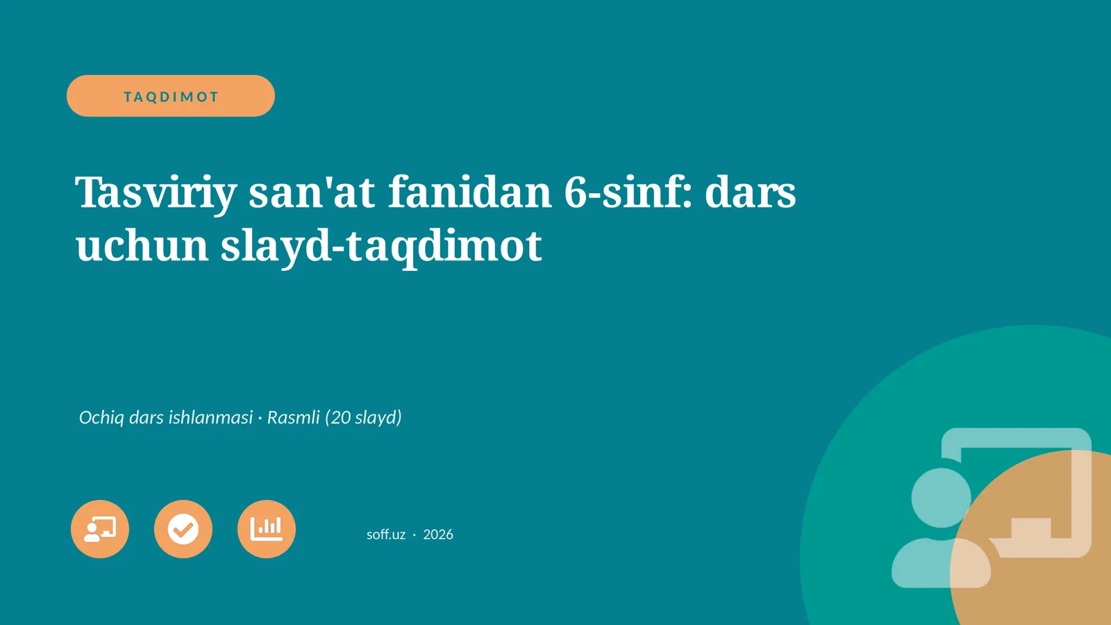 Tasviriy san'at fanidan 6-sinf: dars uchun slayd-taqdimot