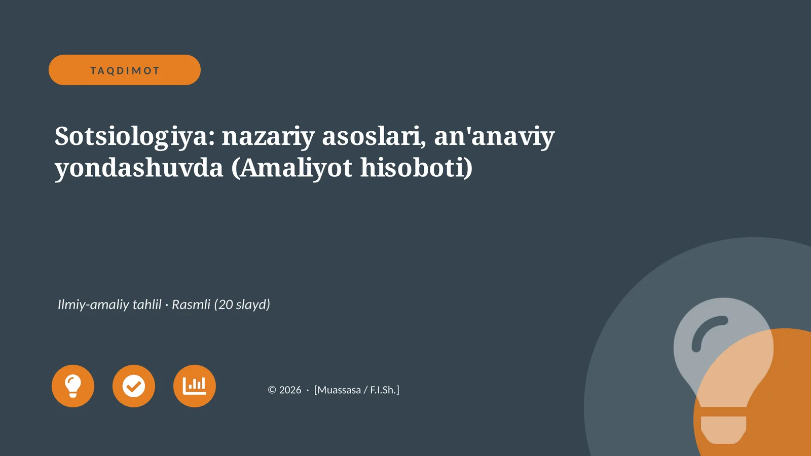 Sotsiologiya: nazariy asoslari, an'anaviy yondashuvda (Amaliyot hisoboti)