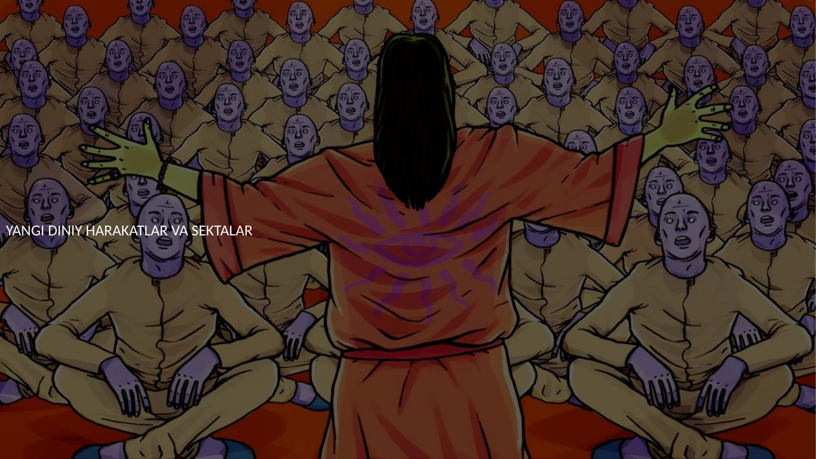 YANGI DINIY HARAKATLAR VA SEKTALAR