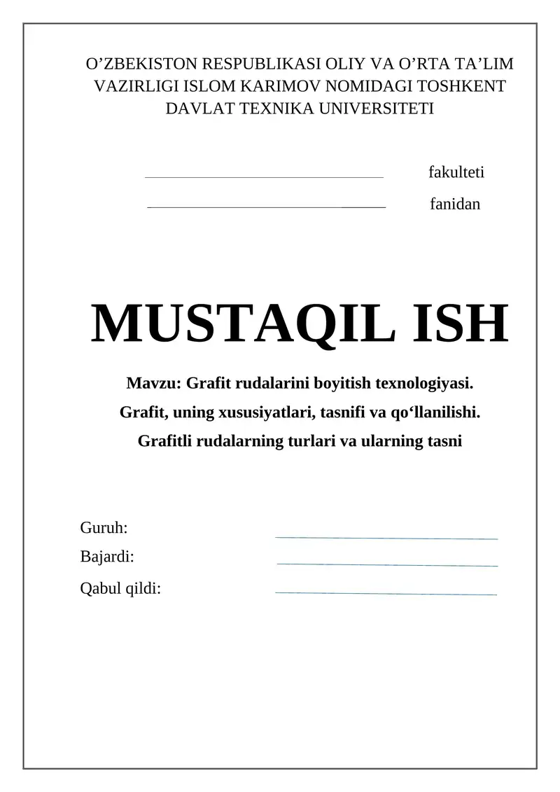 Grafit rudalarini boyitish texnologiyasi mustaqil ish