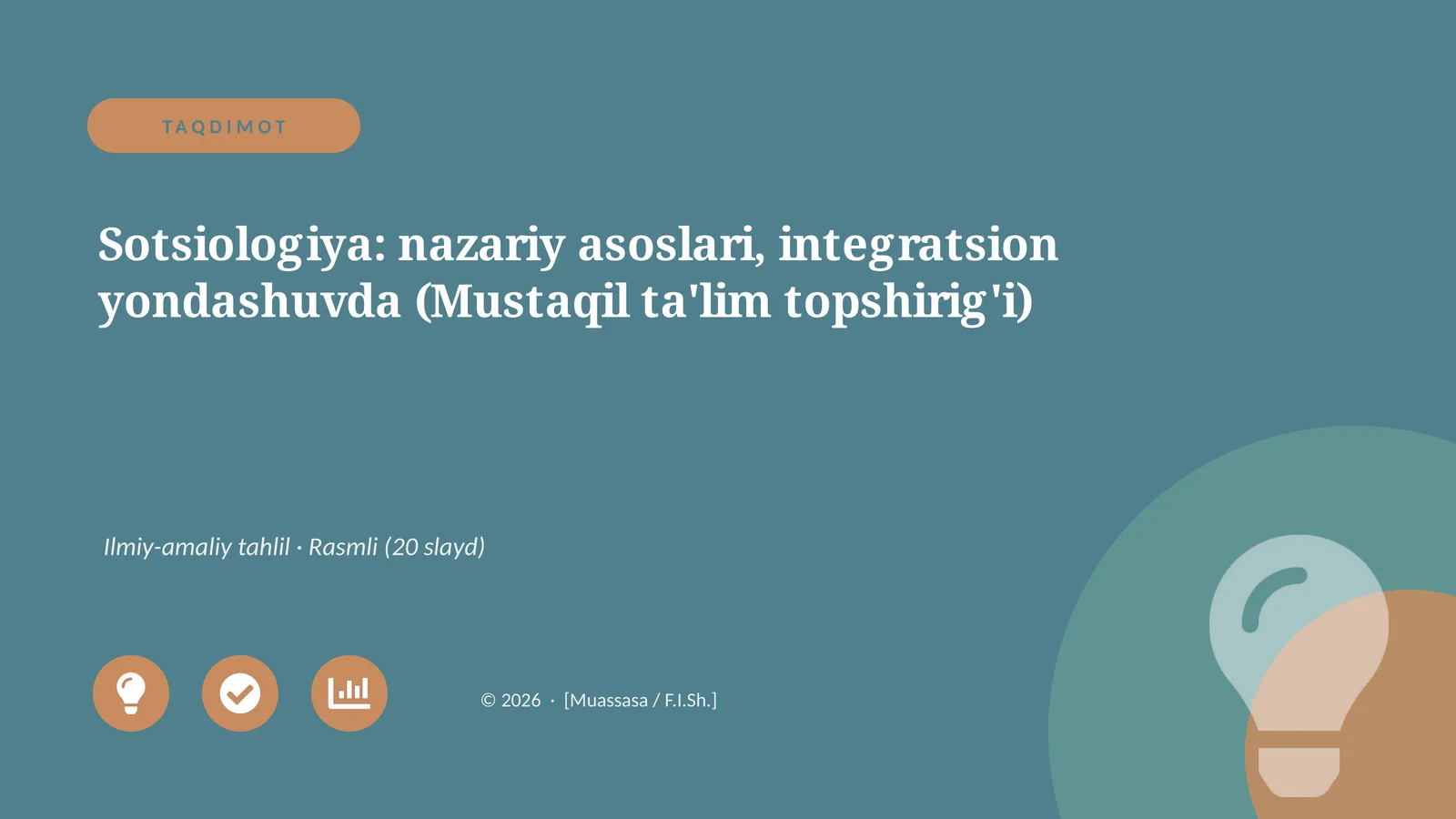 Sotsiologiya: nazariy asoslari, integratsion yondashuvda (Mustaqil ta'lim topshirig'i)