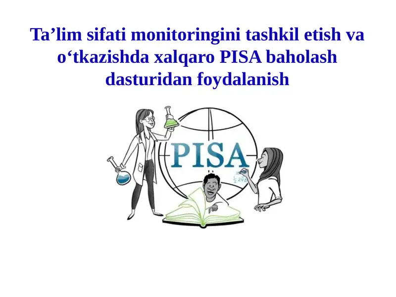 Xalqaro PISA baholash dasturidan foydalanish