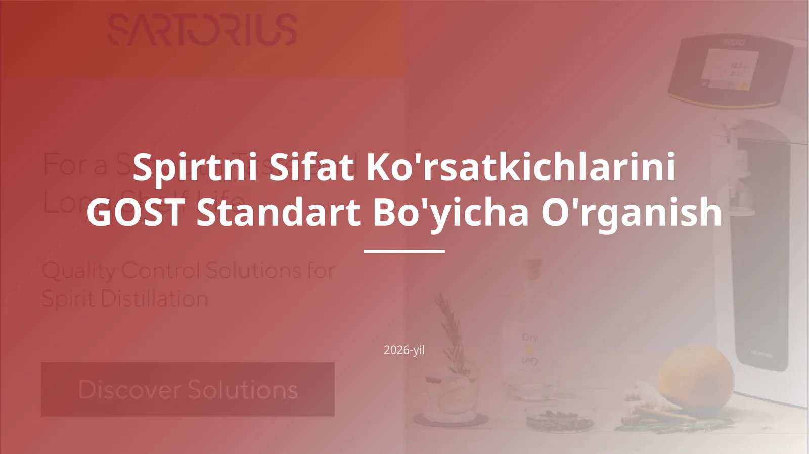 Spirtni Sifat Ko'rsatkichlarini
GOST Standart Bo'yicha O'rganish