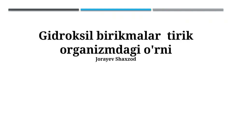 Gidroksil birikmalar tirik organizmdagi o'rni