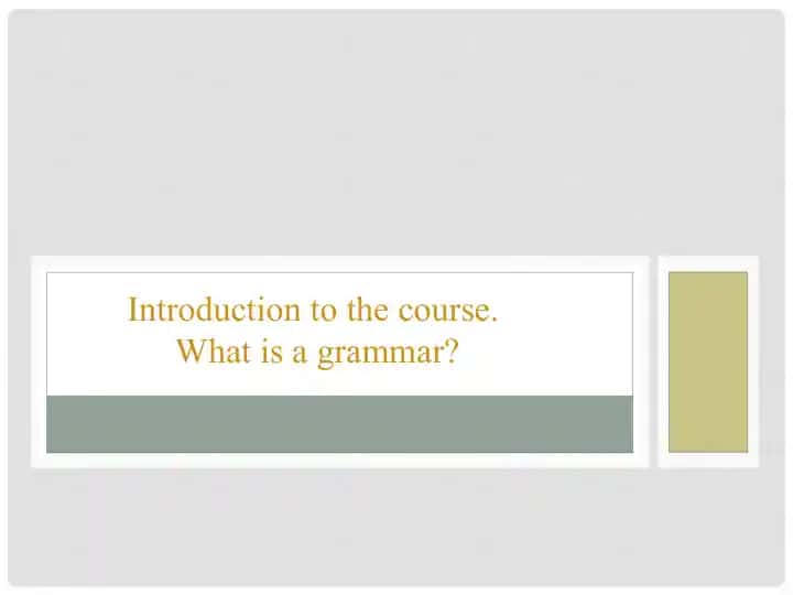Introduction to Grammar Course