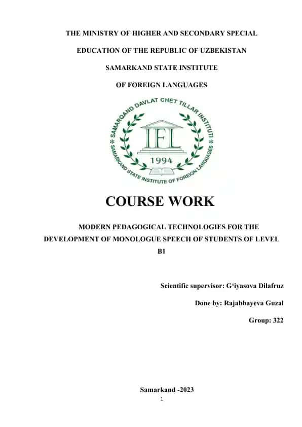 MODERN PEDAGOGICAL TECHNOLOGIES FOR THE DEVELOPMENT OF MONOLOGUE SPEECH OF STUDENTS OF LEVEL B1