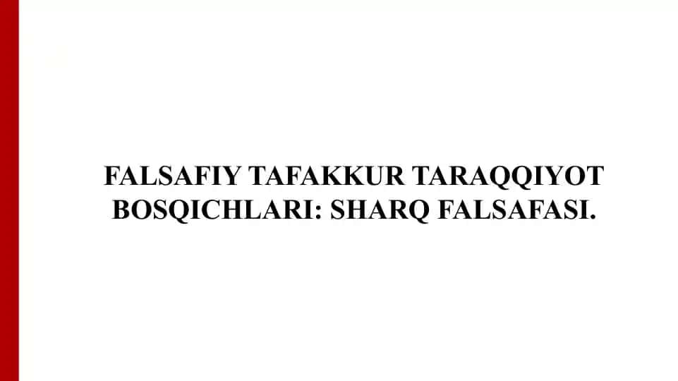Falsafiy tafakkur taraqqiyot bosqichlari: Sharq falsafasi