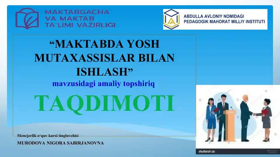 "MAKTABDA YOSH MUTAXASSISLAR BILAN ISHLASH"