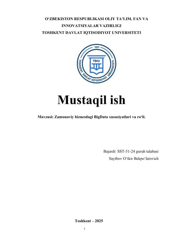 Zamonaviy biznesdagi BigData xususiyatlari va ro‘li