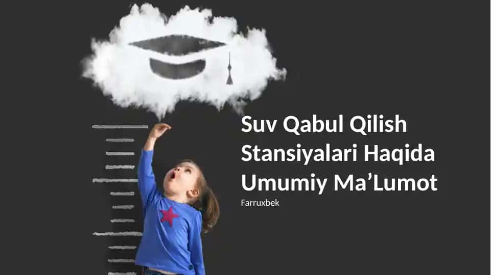 Suv Qabul Qilish Stansiyalari Haqida Umumiy Ma’Lumot