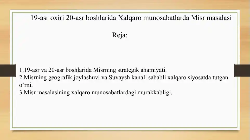19-asr oxiri 20-asr boshlarida Xalqaro munosabatlarda Misr masalasi