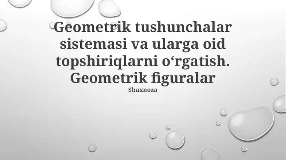 Geometrik tushunchalar sistemasi va ularga oid topshiriqlarni oʻrgatish