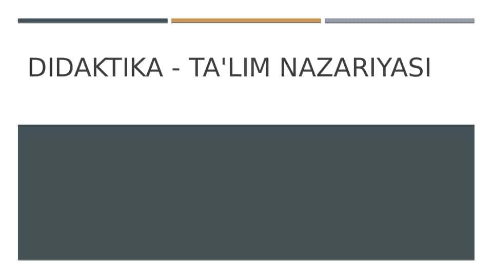 DIdaktika - Ta'lim nazariyasi